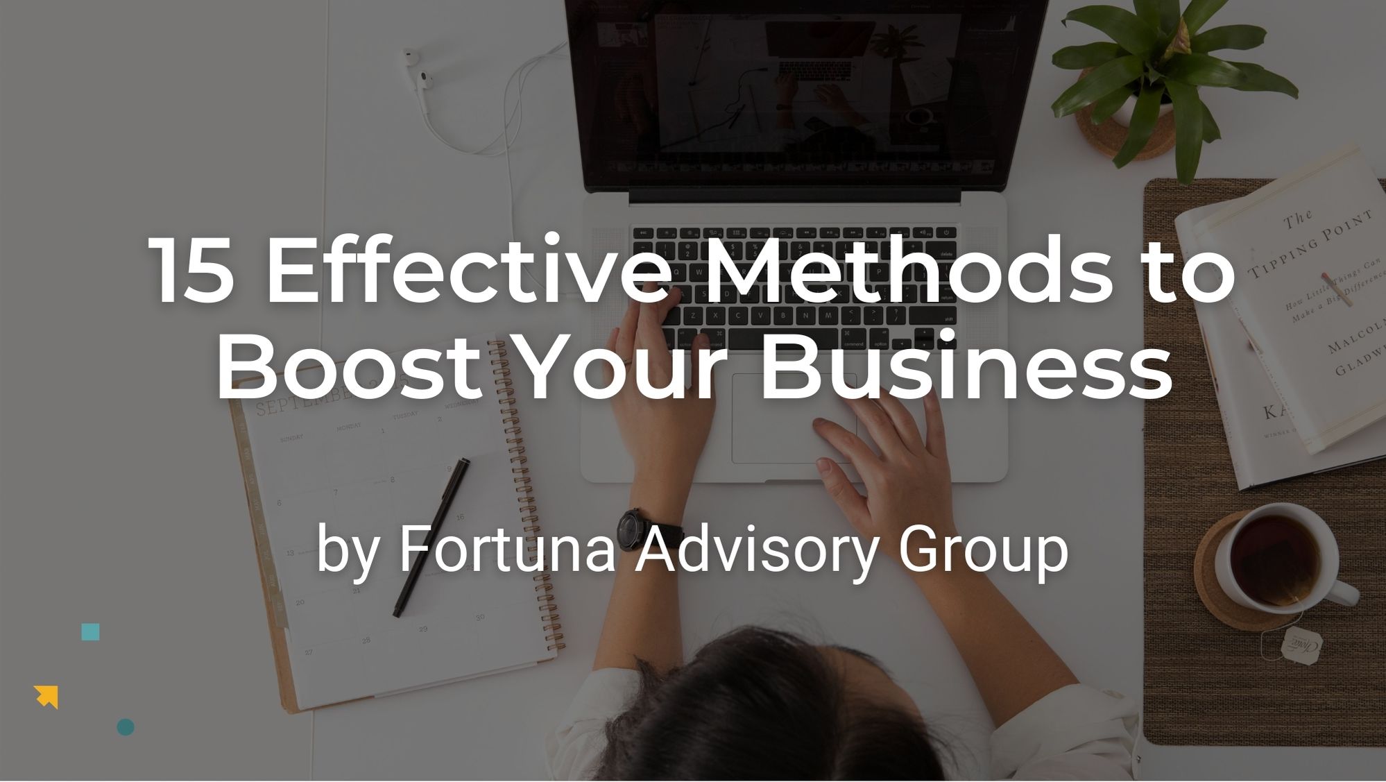 15 Effective methods to boost your business